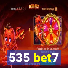 535 bet7